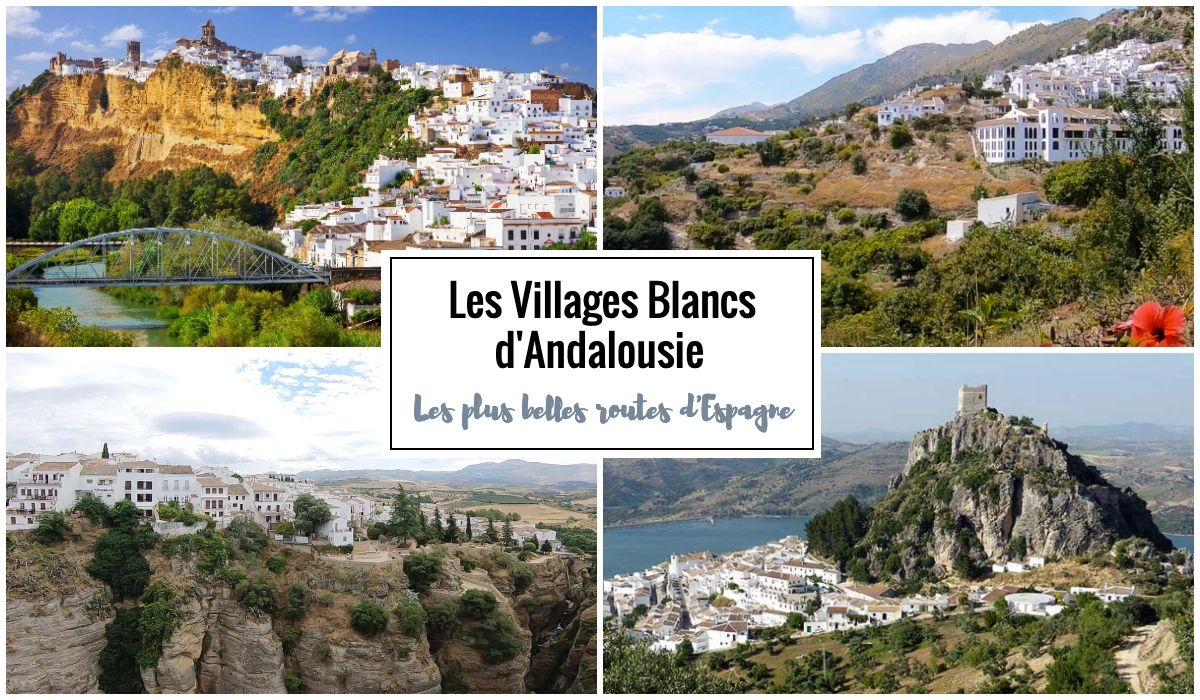 La Route des Villages Blancs d'Andalousie - Road trip en Espagne